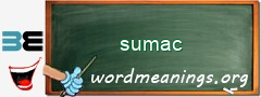 WordMeaning blackboard for sumac